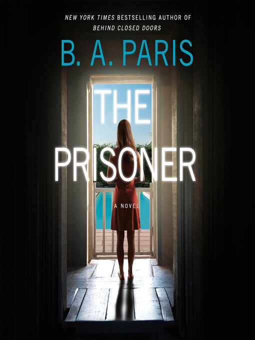 Title details for The Prisoner by B.A. Paris - Wait list